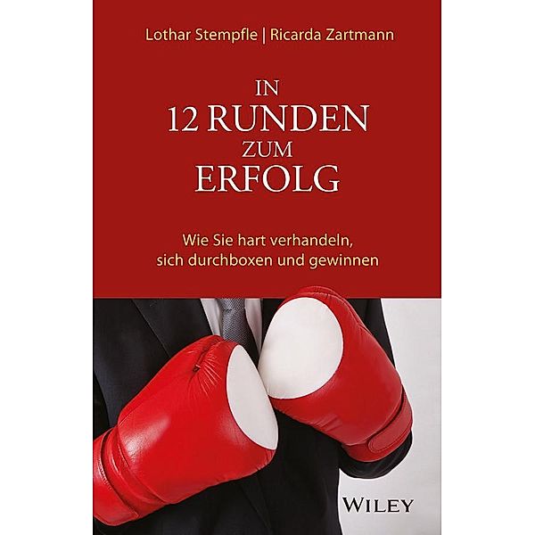 In 12 Runden zum Erfolg, Lothar Stempfle, Ricarda Zartmann
