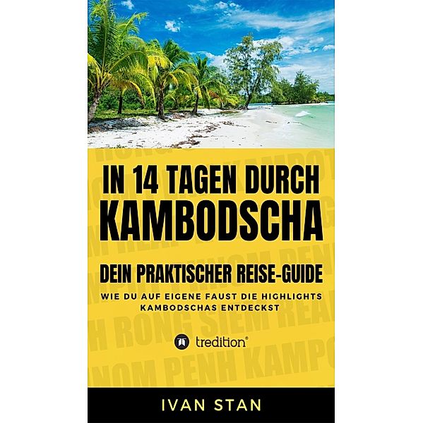 In 14 Tagen durch Kambodscha, Ivan Stan