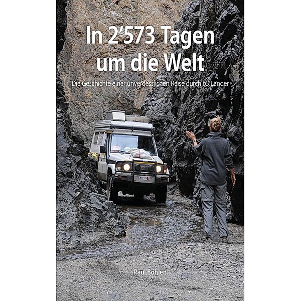 In 2'573 Tagen um die Welt, Paul Böhlen