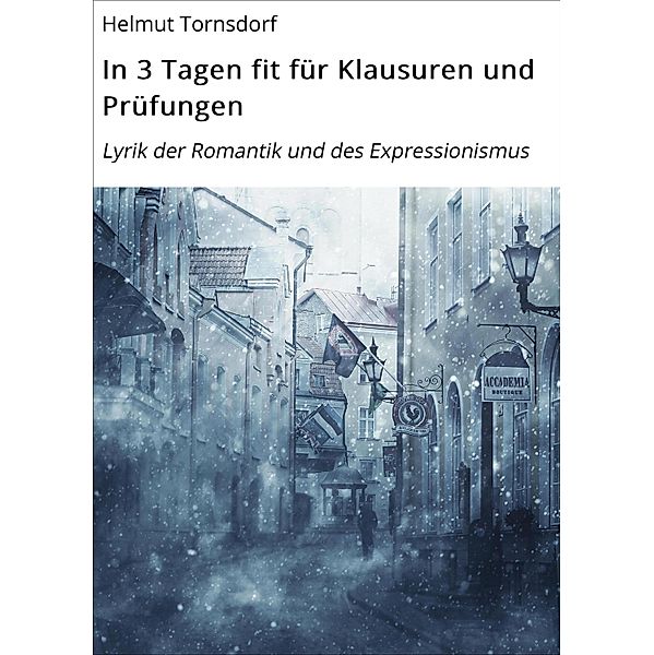 In 3 Tagen fit für Klausuren und Prüfungen, Helmut Tornsdorf