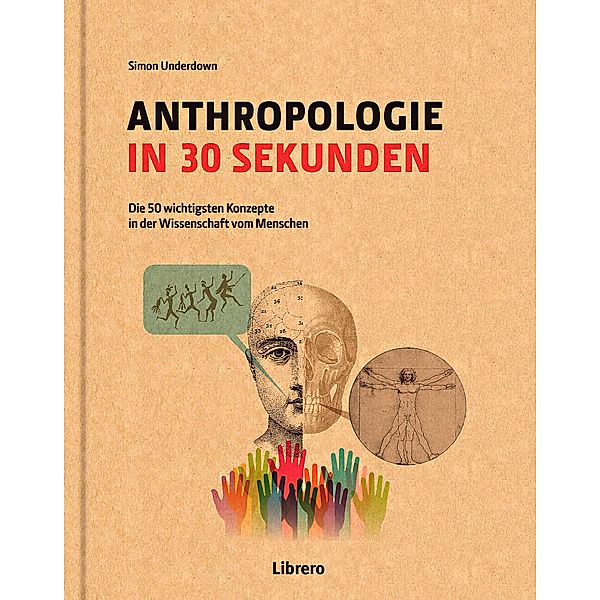 In 30 Sekunden / Anthropologie in 30 Sekunden, Simon Underdown