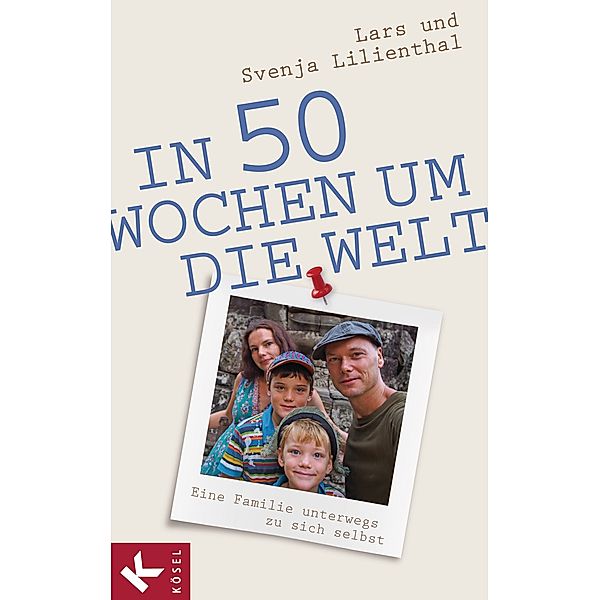 In 50 Wochen um die Welt, Lars Lilienthal, Svenja Lilienthal