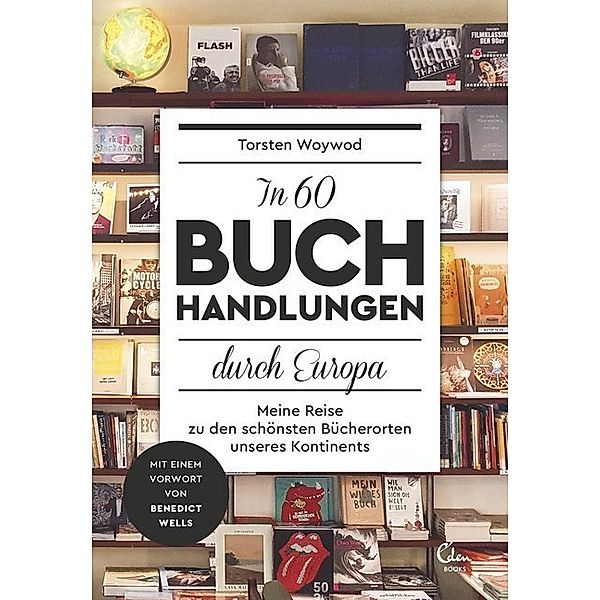 In 60 Buchhandlungen durch Europa, Torsten Woywod