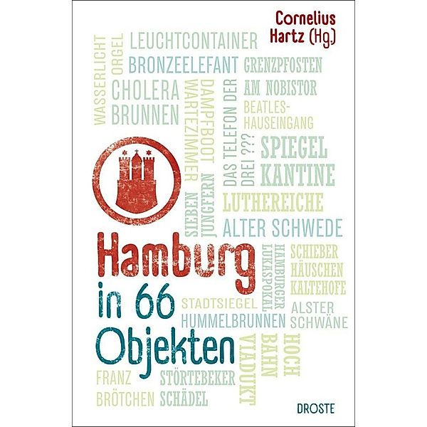 ... in 66 Objekten / Hamburg in 66 Objekten