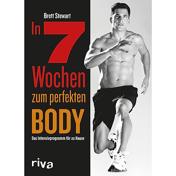 In 7 Wochen zum perfekten Body, Brett Stewart