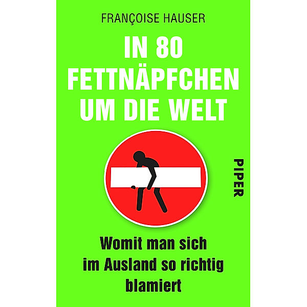 In 80 Fettnäpfchen um die Welt, Françoise Hauser