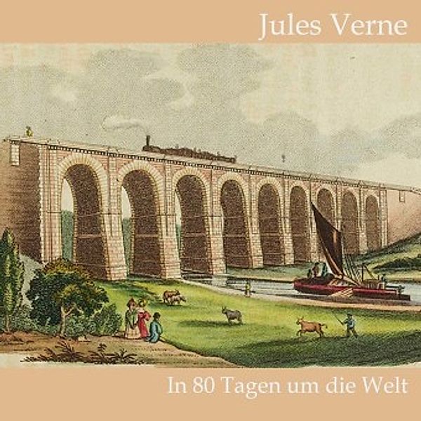 In 80 Tagen um die Welt, Audio-CD, MP3, Jules Verne