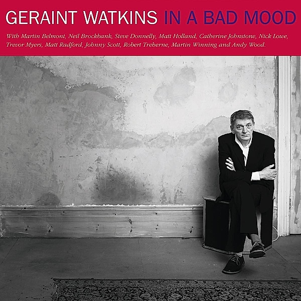 In A Bad Mood + In A Raw Mood (Ltd. Red And Milky, Geraint Watkins