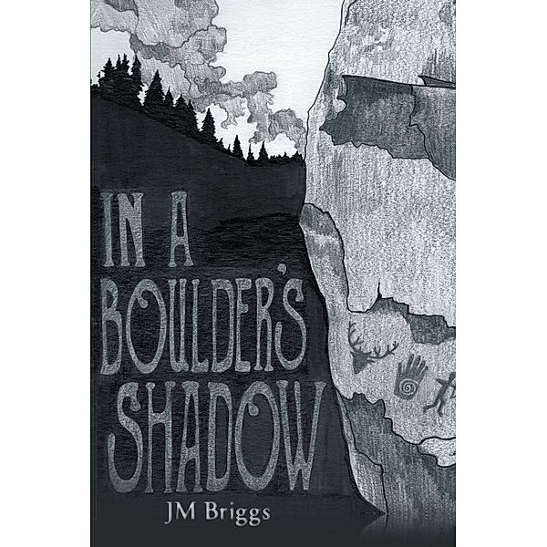 In a Boulder's Shadow, James Mandeville (Jm) Briggs