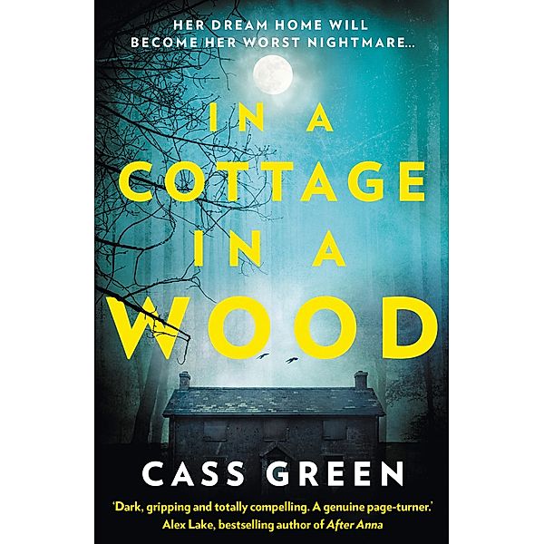 In a Cottage In a Wood, Cass Green