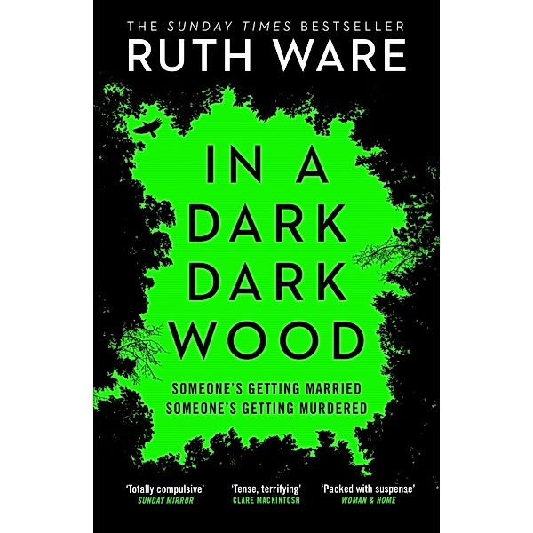In a Dark, Dark Wood, Ruth Ware