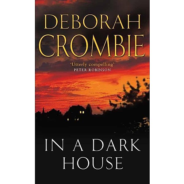 In a Dark House, Deborah Crombie