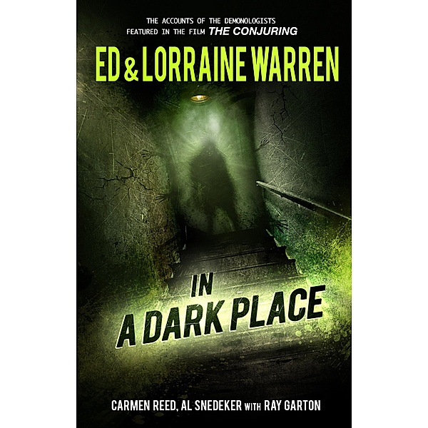 In a Dark Place / Ed & Lorraine Warren Bd.4, Ed Warren, Lorraine Warren, Ray Garton, Carmen Reed, Al Snedeker