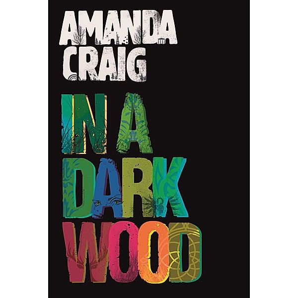 In a Dark Wood, Amanda Craig