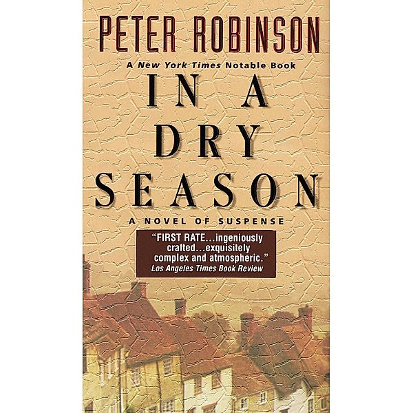 In a Dry Season / Inspector Banks Novels Bd.10, Peter Robinson