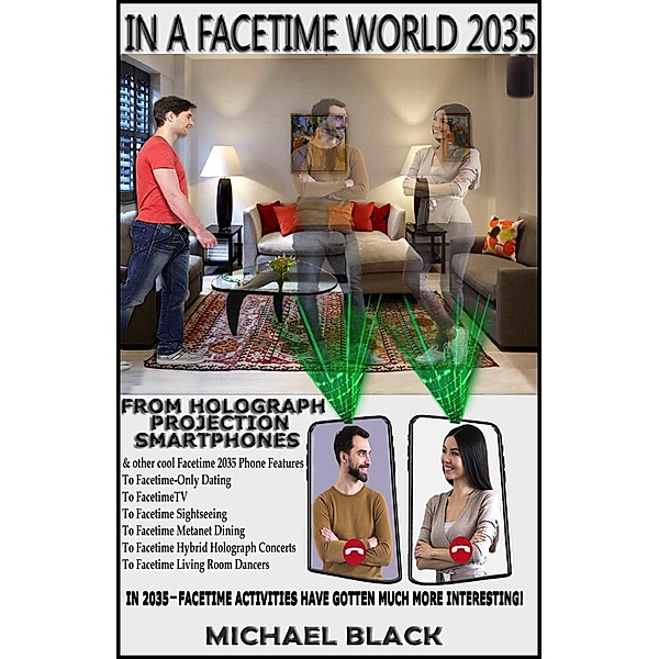 In A Facetime World 2035 / In A Facetime World 2035, Michael Black