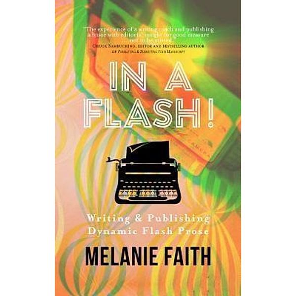 In a Flash! / Flash Writing Bd.1, Melanie Faith