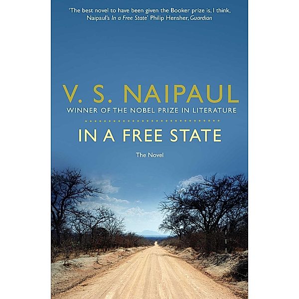 In a Free State / Macmillan Collector's Library, V. S. Naipaul
