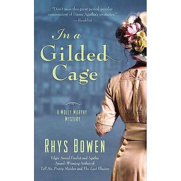 In a Gilded Cage / Molly Murphy Mysteries Bd.8, Rhys Bowen