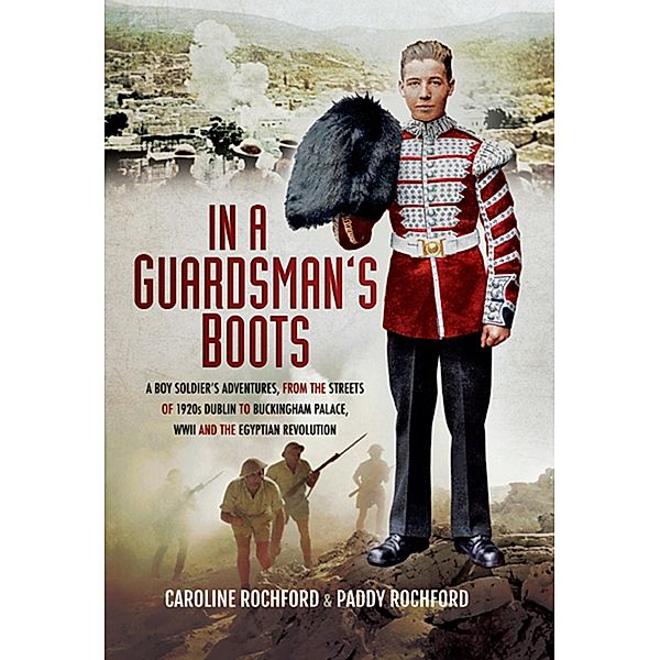 In a Guardsman's Boots, Paddy Rochford