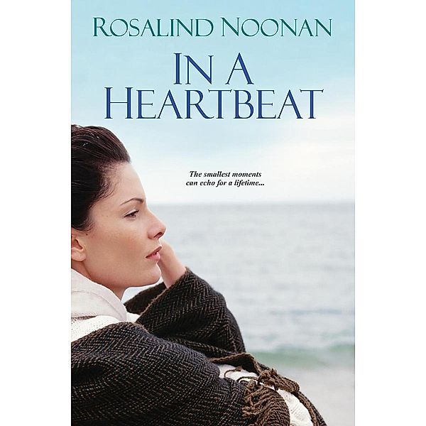 In A Heartbeat, Rosalind Noonan