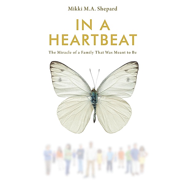 In a Heartbeat, Mikki M. A. Shepard