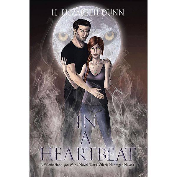 In a Heartbeat, H. Elizabeth Dunn