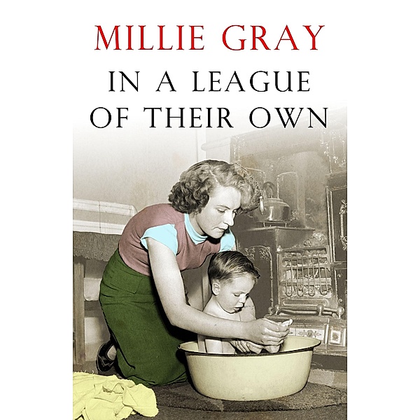 In a League of Their Own / Campbell Family Saga, Millie Gray