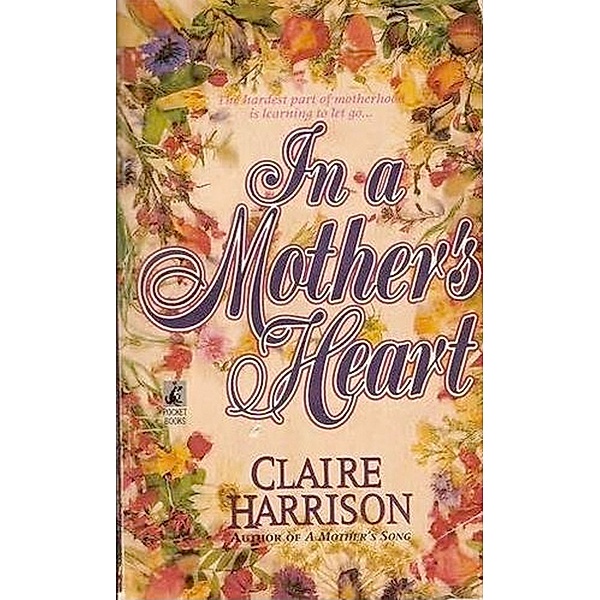 In a Mother's Heart, Claire Harrison