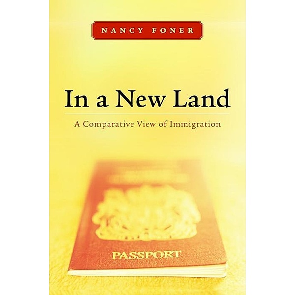 In a New Land, Nancy Foner