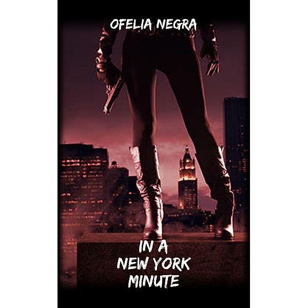 In A New York Minute, Ofelia Negra