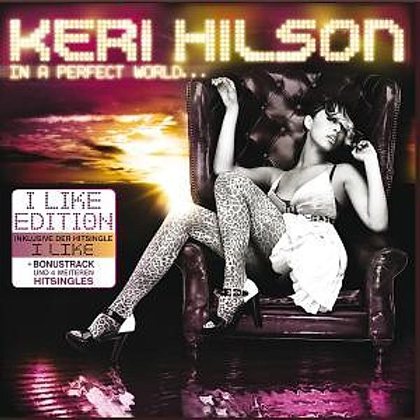 In A Perfect World, Keri Hilson