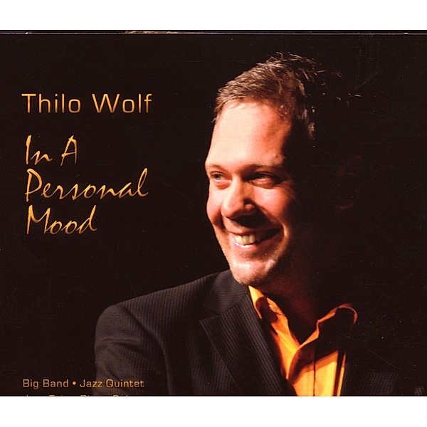 In A Personal Mood, Thilo Wolf