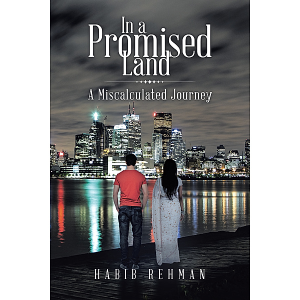 In a Promised Land: A Miscalculated Journey, Habib Rehman