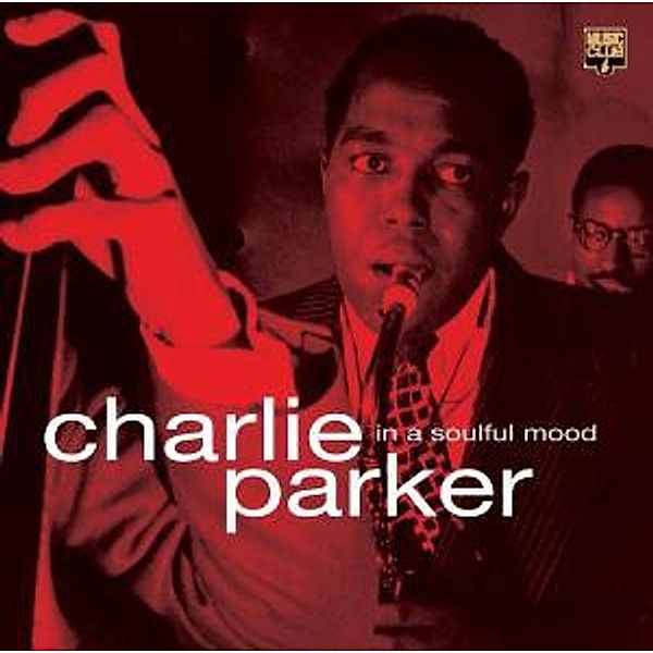 In A Soulful Mood, Charlie Parker