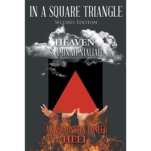 In A Square Triangle, S. Aminah Nialiah Aka Saundra Foster