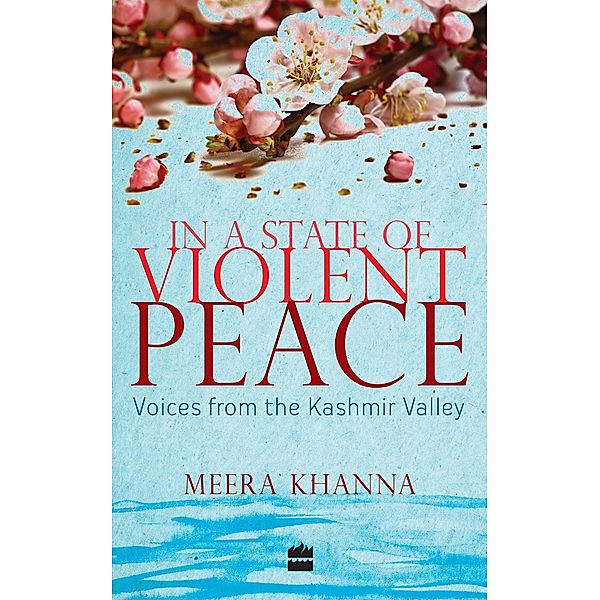 In a State of Violent Peace, Meera Khanna