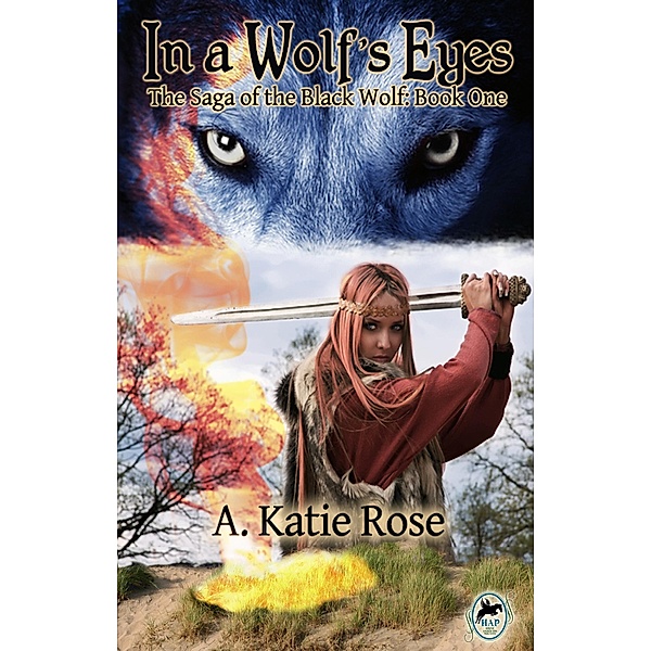 In a Wolf's Eyes, A. Katie Rose