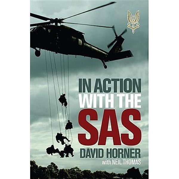 In Action with the SAS, David Horner