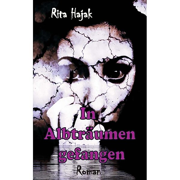 In Albträumen gefangen, Rita Hajak