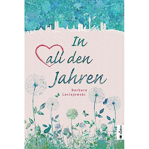 In all den Jahren, Barbara Leciejewski