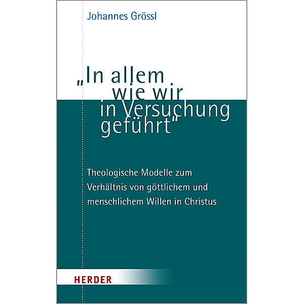 In allem wie wir in Versuchung geführt, Johannes Grössl