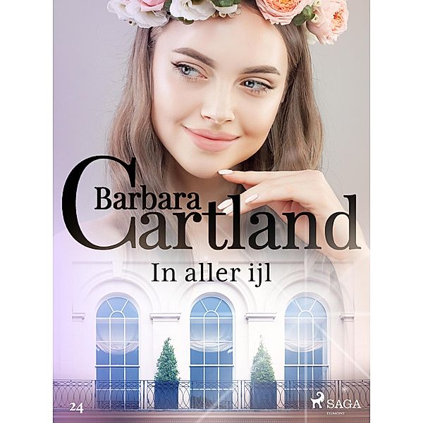 In aller ijl / Barbara Cartland's Eternal Collection Bd.24, Barbara Cartland