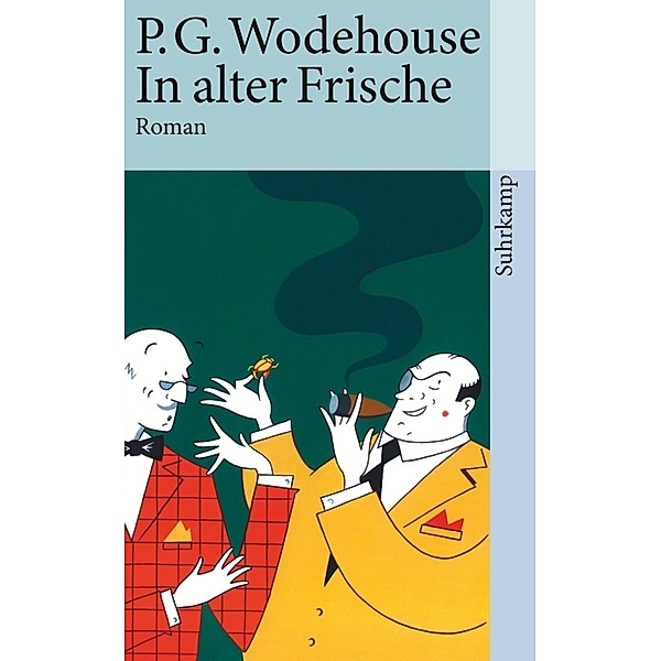 In alter Frische, P. G. Wodehouse