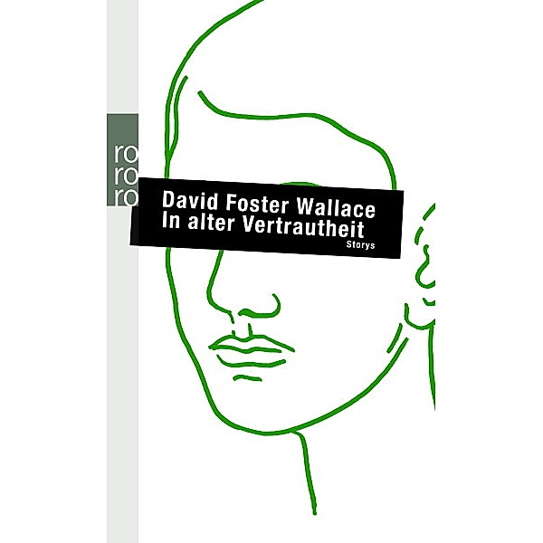 In alter Vertrautheit, David Foster Wallace