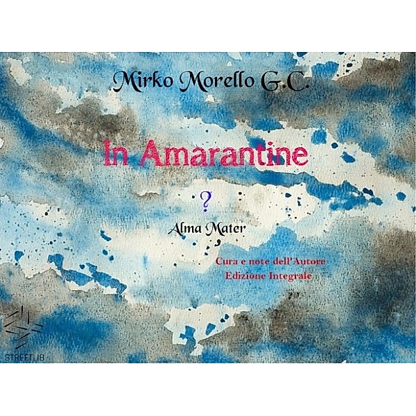In Amarantine, Mirko Morello G.C.