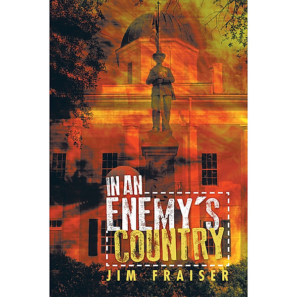 In an Enemy’S Country, Jim Fraiser