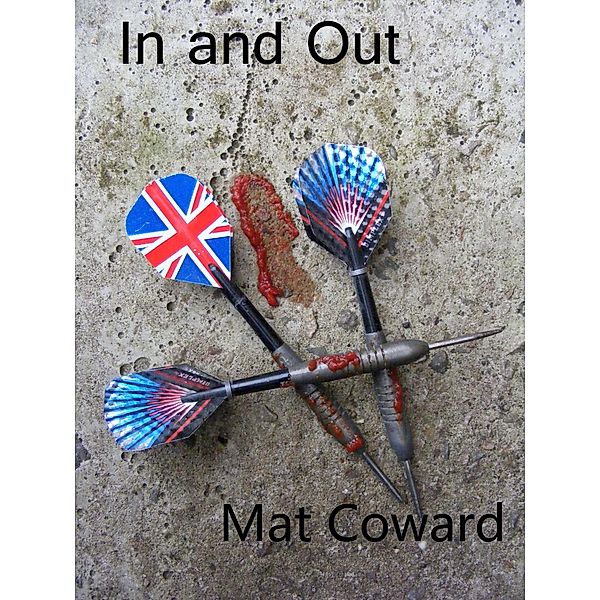 In and Out, Mat Coward