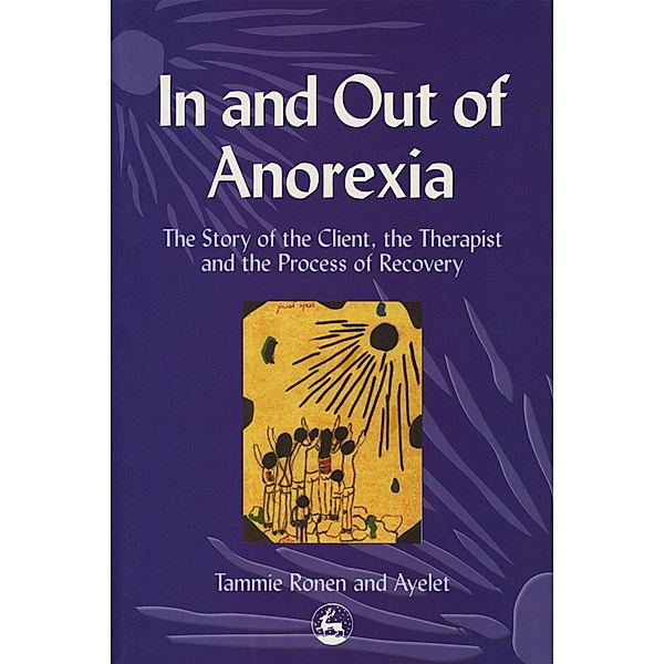 In and Out of Anorexia, Ayelet Polster, Tammie Ronen