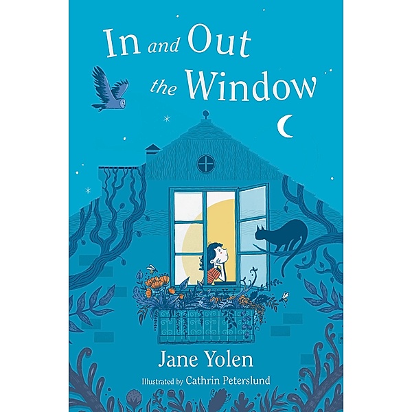 In and Out the Window, Jane Yolen